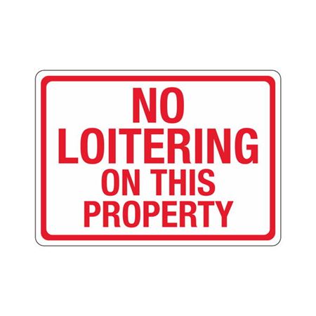 No Loitering On This Property 10"x14" Sign